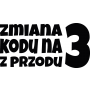 Naklejka urodzinowa - Zmiana kodu na ... z przodu - 3
