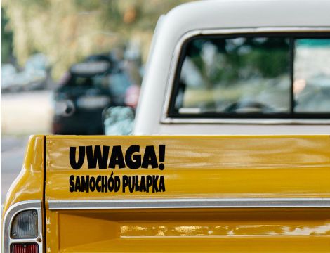 Naklejka na samochód - Uwaga samochód pułapka