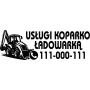 Naklejka na auto z grafiką koparki i napisem Usługi Koparko-Ładowarka oraz numerem telefonu