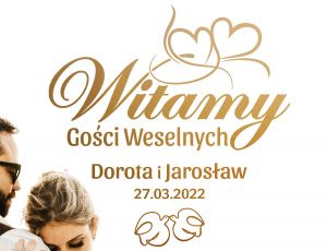 Naklejka Witamy Gości Weselnych z imionami pary młodej i datą